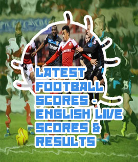 Latest english football scores